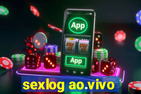 sexlog ao.vivo